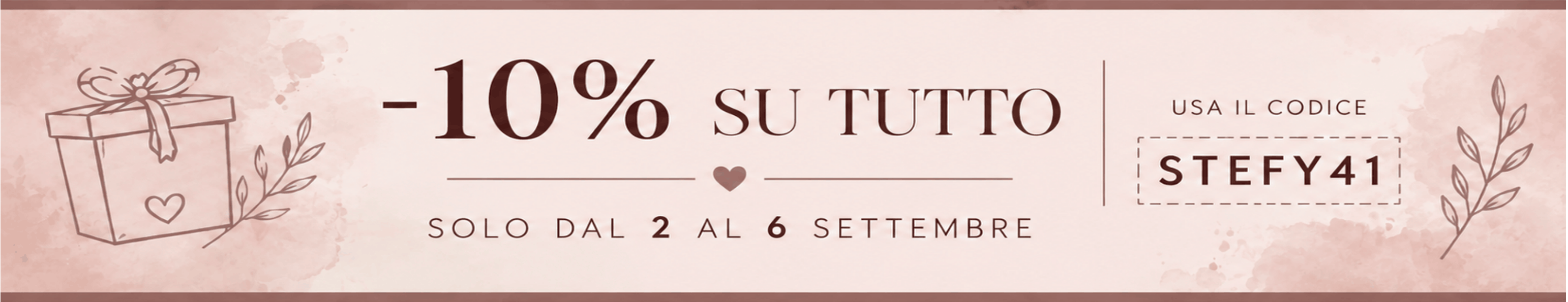 Sconto 10% su tutto dal 2 al 6 settembre - codice STEFY41